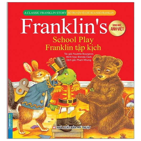 Bộ Truyện Về Chú Rùa Nhỏ Franklin - Franklin Tập Kịch (Song Ngữ Anh - Việt)