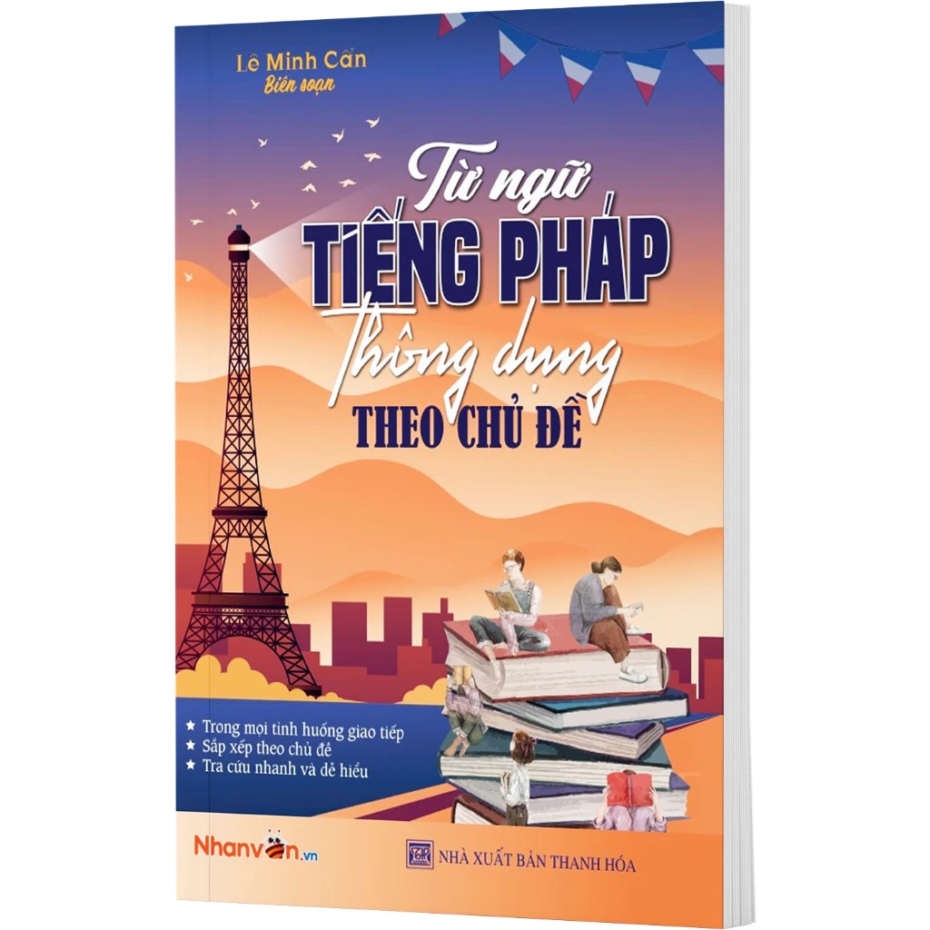 Từ Ngữ Tiếng Pháp Thông Dụng Theo Chủ Đề 2024 PDF Từ Ngữ Tiếng Pháp Thông Dụng Theo Chủ Đề 2024 PDF